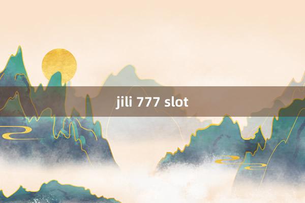 jili 777 slot